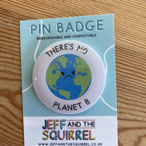 There’s no planet B badge